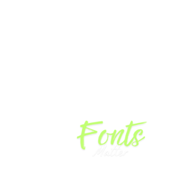 fonts matter message